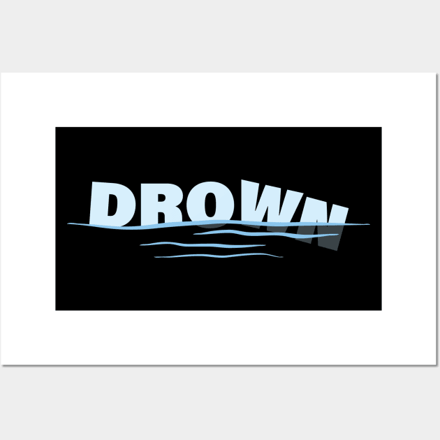 Drown Wall Art by TheBlackSheep